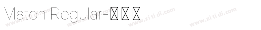 Match Regular字体转换
